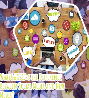 Social media are different from traditional media