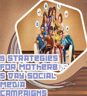 Social media mother's day campaign